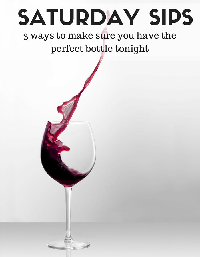 Saturday Sips: 3 Ways to Make Tonight's Wine Better - MomTrends