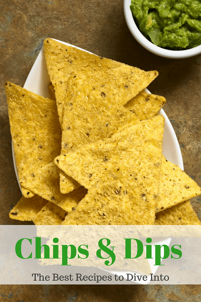 Chips and Dip: The Best Recipes to Dive Into This Week - MomTrends