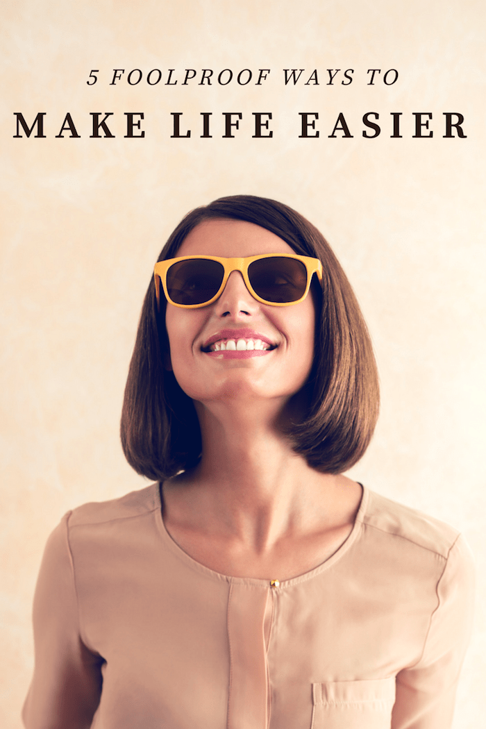 5 Ways to Make Your Life Easier MomTrends