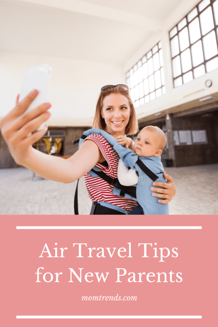 Traveling Tips With Your Baby In Tow - MomTrends