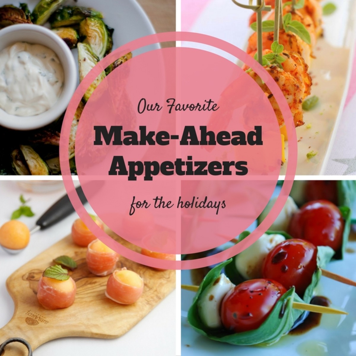 Our Favorite Make-Ahead Party Appetizers - MomTrends