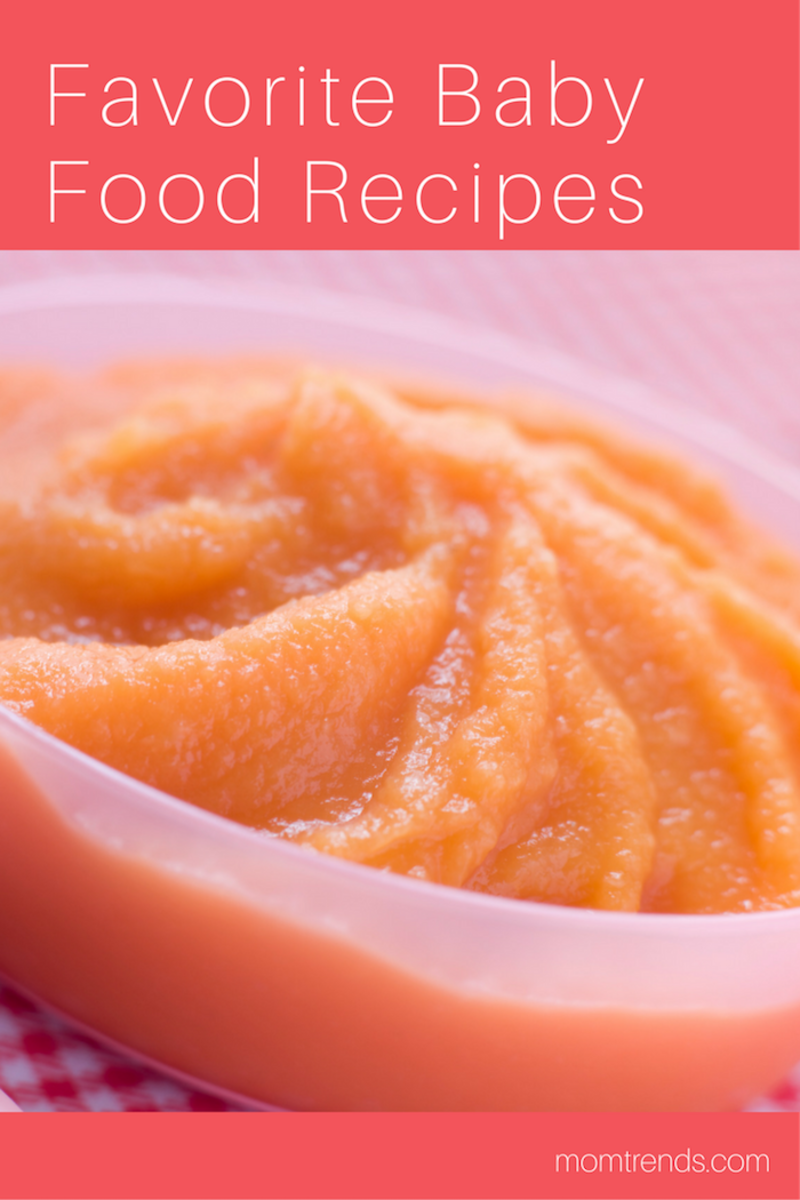 Notes from the Kitchen: Favorite Baby Food Recipes - MomTrends