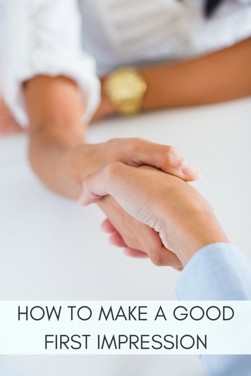 Tips To Make A Good First Impression - MomTrends